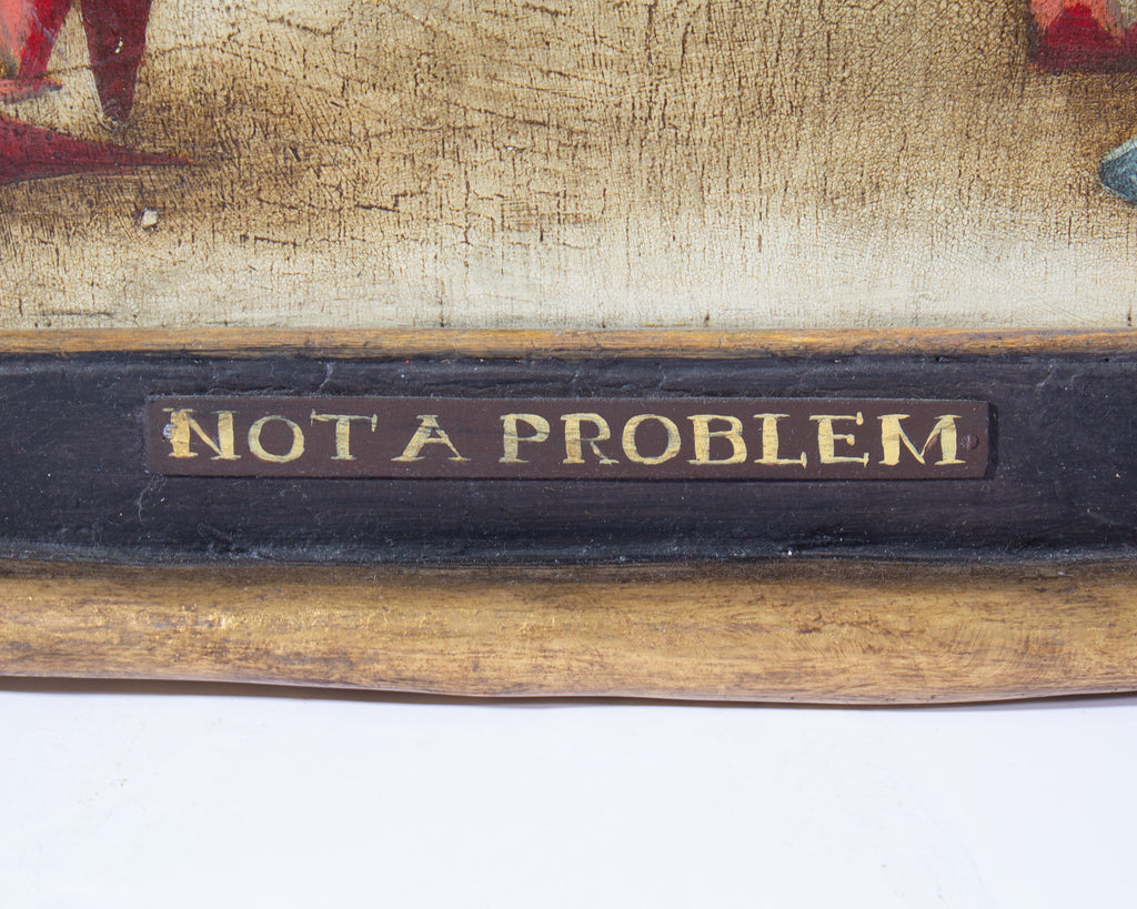 Jeff Sutherland “Not a Problem” Surrealist Oil on Board Still Life Painting